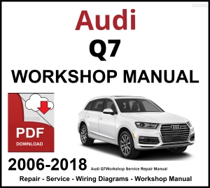 Audi Q7 Workshop and Service Manual 2006-2018