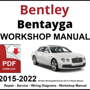 Bentley Bentayga 2015-2022 Workshop and Service Manual PDF