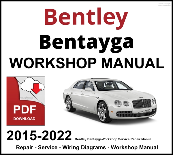 Bentley Bentayga 2015-2022 Workshop and Service Manual PDF