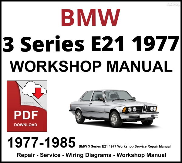 BMW 3 Series E21 Workshop and Service Manual 1977-1985 PDF