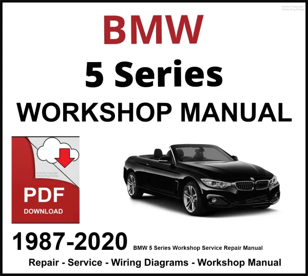 BMW 5 Series 1987-2020 Workshop and Service Manual