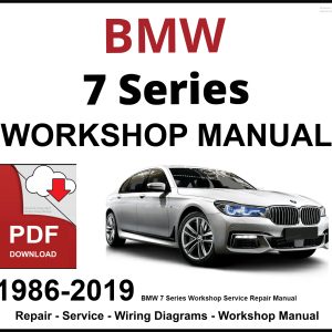 BMW 7 Series 1986-2019 Workshop and Service Manual