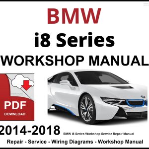 BMW i8 Series Workshop and Service Manual 2014-2018