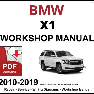 BMW X1 Workshop and Service Manual 2010-2019