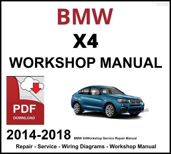 BMW X4 Workshop and Service Manual 2014-2018