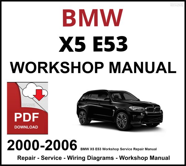 BMW X5 E53 Workshop and Service Manual 2000-2006