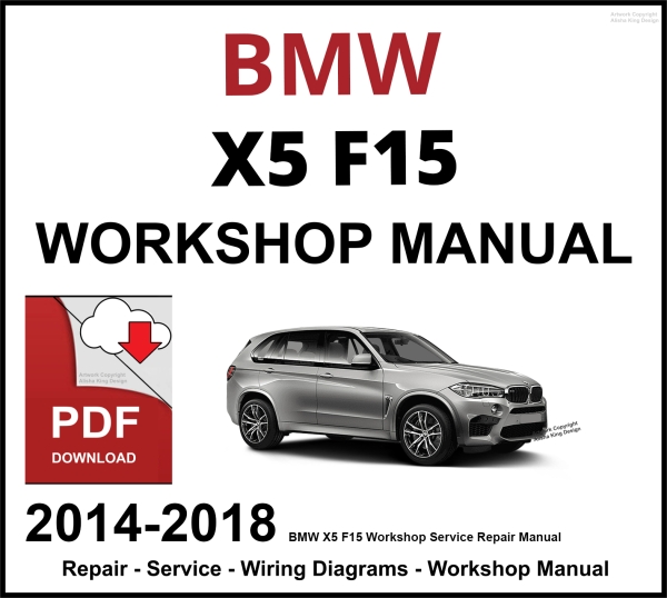 BMW X5 F15 Workshop and Service Manual 2014-2018