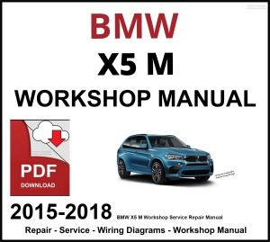 BMW X5 M Workshop and Service Manual 2015-2018