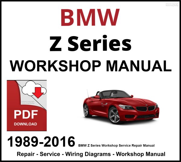 BMW Z Series Workshop and Service Manual 1989-2016