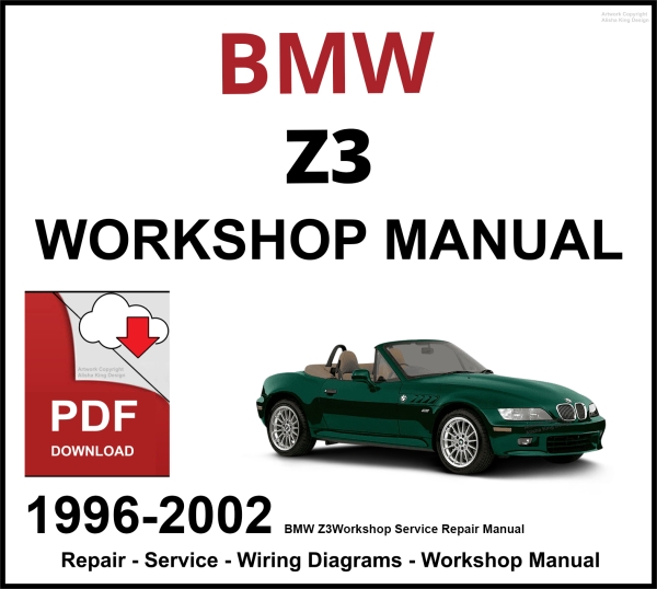 BMW Z3 Workshop and Service Manual 1996-2002