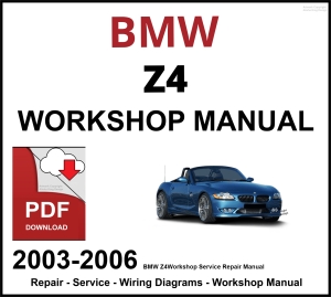 BMW Z4 2003-2006 Workshop and Service Manual 2003-2006 PDF