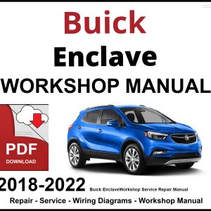 Buick Enclave Workshop and Service Manual 2018-2022 PDF