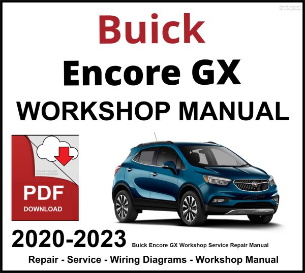 Buick Encore GX Workshop and Service Manual 2020-2023 PDF
