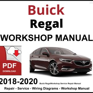 Buick Regal Workshop and Service Manual 2018-2020 PDF