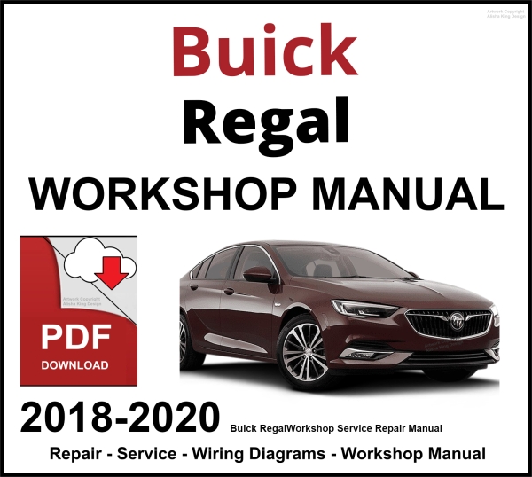 Buick Regal Workshop and Service Manual 2018-2020 PDF