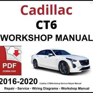 Cadillac CT6 Workshop and Service Manual 2016-2020 PDF
