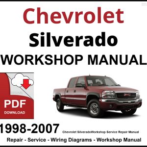 Chevrolet Silverado 1998-2007 Workshop and Service Manual PDF