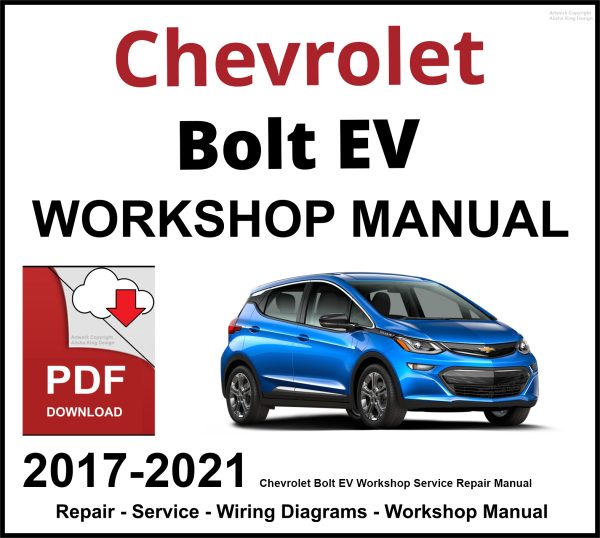 Chevrolet Bolt EV 2017-2021 Workshop and Service Manual PDF