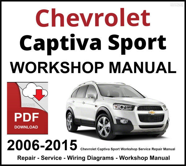 Chevrolet Captiva Sport 2006-2015 Workshop and Service Manual PDF