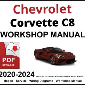 Chevrolet Corvette C8 Workshop and Service Manual 2020-2024 PDF