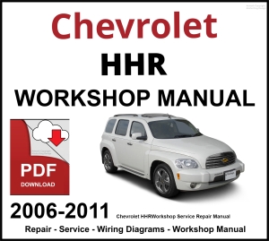 Chevrolet HHR 2006-2011 Workshop and Service Manual PDF