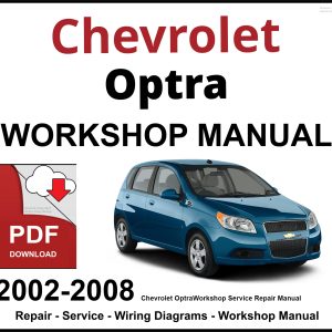 Chevrolet Optra 2002-2008 Workshop and Service Manual PDF