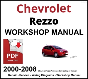 Chevrolet Rezzo Workshop and Service Manual