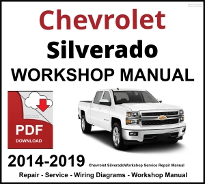 Chevrolet Silverado 2014-2019 Workshop and Service Manual PDF