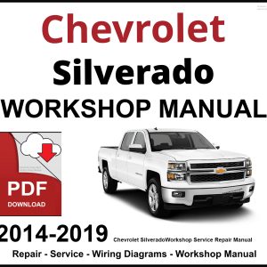 Chevrolet Silverado 2014-2019 Workshop and Service Manual PDF