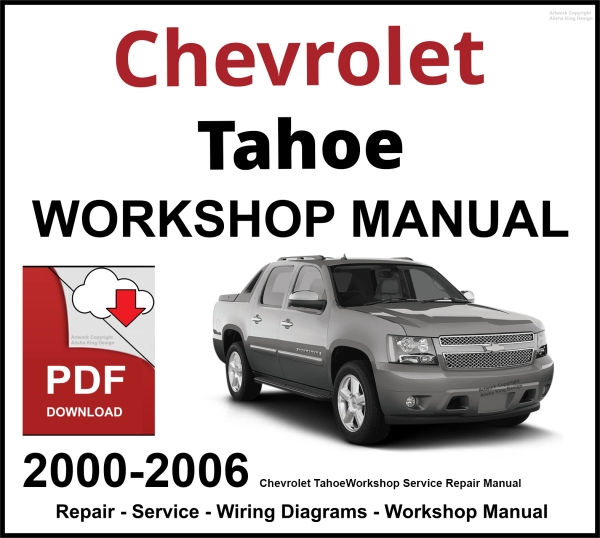 Chevrolet Tahoe 2000-2006 Workshop and Service Manual PDF