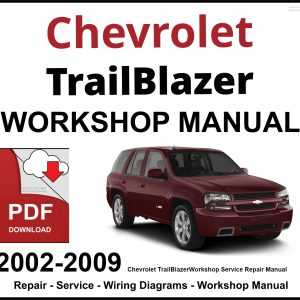 Chevrolet TrailBlazer 2002-2009 Workshop and Service Manual PDF