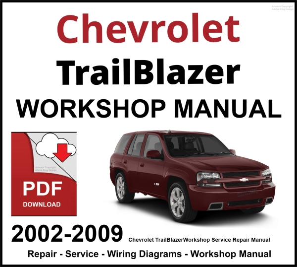 Chevrolet TrailBlazer 2002-2009 Workshop and Service Manual PDF