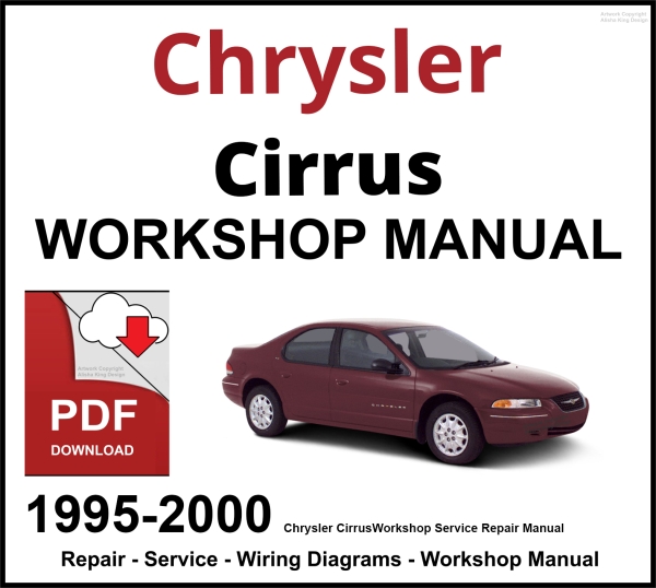 Chrysler Cirrus Workshop and Service Manual 1995-2000 PDF