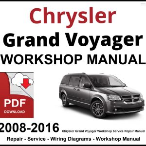 Chrysler Grand Voyager Workshop and Service Manual 2008-2016 PDF