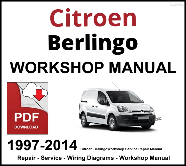 Citroen Berlingo 1997-2014 Workshop and Service Manual