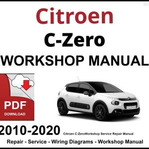 Citroen C-Zero Workshop and Service Manual 2010-2020