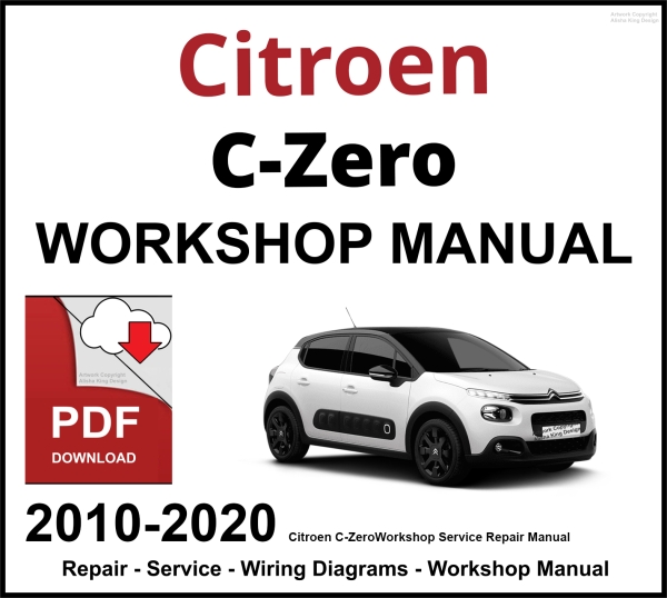 Citroen C-Zero Workshop and Service Manual 2010-2020