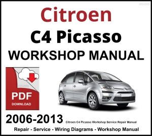 Citroen C4 Picasso 2006-2013 Workshop and Service Manual