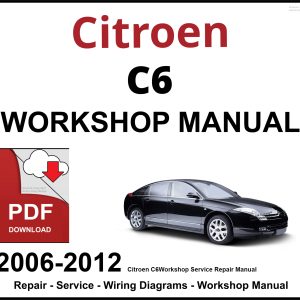 Citroen C6 Workshop and Service Manual 2006-2012