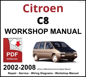 Citroen C8 2002-2008 Workshop and Service Manual PDF