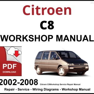 Citroen C8 2002-2008 Workshop and Service Manual PDF