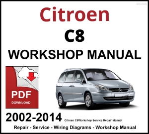 Citroen C8 Workshop and Service Manual 2002-2014