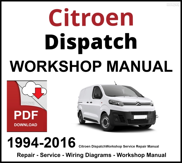 Citroen Dispatch 1994-2016 Workshop and Service Manual