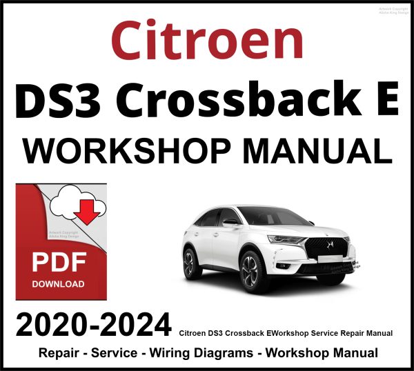 Citroen DS3 Crossback E-Tense 2020-2024 Workshop and Service Manual PDF
