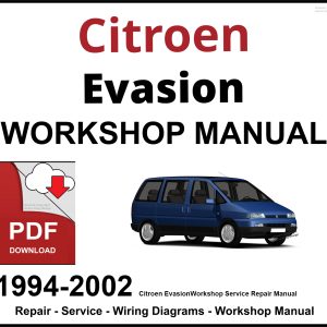 Citroen Evasion 1994-2002 Workshop and Service Manual