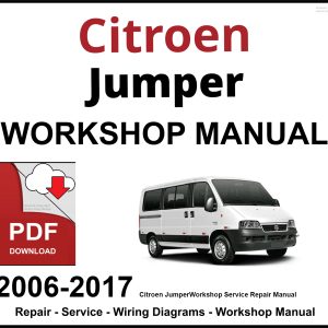 Citroen Jumper Workshop and Service Manual 2006-2017 PDF
