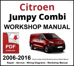 Citroen Jumpy Combi 2006-2016 Workshop and Service Manual