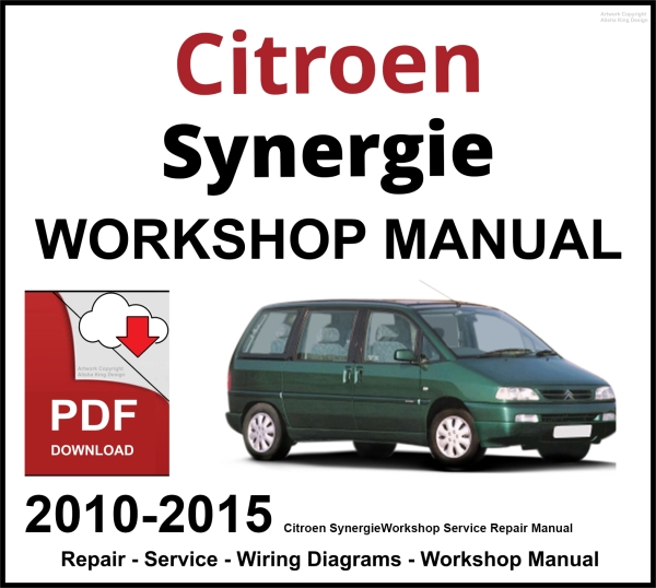 Citroen Synergie 2010-2015 Workshop and Service Manual