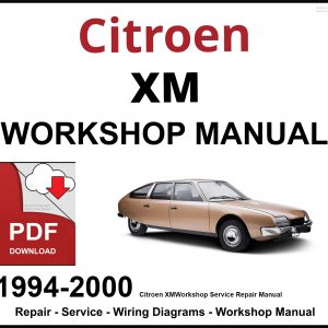 Citroen XM 1994-2000 Workshop and Service Manual