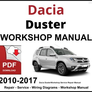 Dacia Duster 2010-2017 Workshop and Service Manual PDF